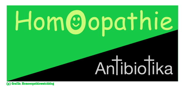 Homöopathie - Antibiotika